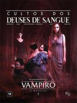 Vampiro: A Máscara (5ª Edição) - Cultos dos Deuses de Sangue - Galápagos Jogos