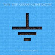 Van Der Graaf Generator - A Grounding In Numbers CD