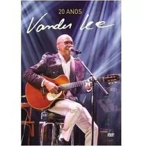 Vander Lee - 20 Anos Dvd + Cd - radar records