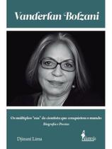 Vanderlan bolzani: biografia e poesias Vanderlan bolzani: biografia e poesias