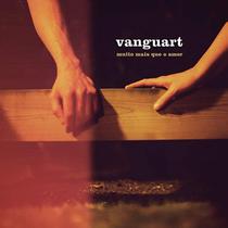 Vanguart Muito Mais Que O Amor CD
