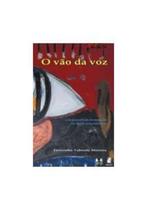 Vão da Voz,O : A Metamorfose do Narrador na Ficção Moçanbicana