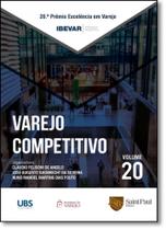 Varejo Competitivo - Vol.20 Varejo Competitivo - Vol.20