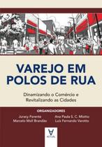 Varejo em polos de rua - ACTUAL EDITORA