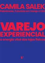 Varejo experiencial - EV Publicações Varejo experiencial - EV Publicações