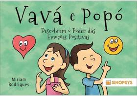 Vavá e popó descobrem o poder das emoções positivas