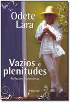 Vazios e Plenitudes - Reflexões e Memórias Vazios e Plenitudes - Reflexões e Memórias