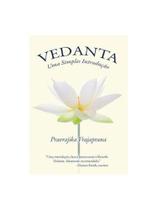 Vedanta - uma simples introduçao Vedanta - uma simples introduçao
