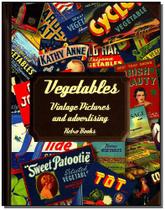 Vegetables - Vintage Pictures And Advertising