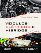 Veículos Elétricos e Híbridos - Edgard Blücher Veículos Elétricos e Híbridos - Edgard Blücher