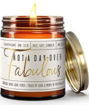 Vela de soja Soy and Sass 'Not a Day Over Fabulous' de 9 onças