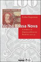 Velha bossa nova - a sumoc e as disputas politicas no 50 Velha bossa nova - a sumoc e as disputas politicas no 50