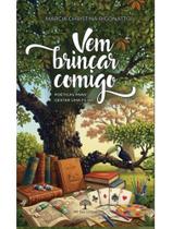 Vem brincar comigo - poéticas para gestar uma filha Vem brincar comigo - poéticas para gestar uma filha