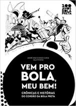 Vem pro bola, meu bem!