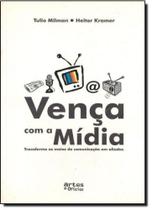 Venca com a midia - ARTES E OFICIOS Venca com a midia - ARTES E OFICIOS
