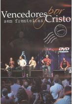 vencedores por cristo sem fronteiras dvd original lacrado - evangelico