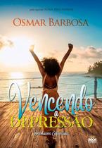 Vencendo a Depressao - Orientacoes Espirituais