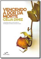 Vencendo a Dor Da Morte Vencendo a Dor Da Morte