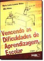 Vencendo as Dificuldades de Aprendizagem Escolar - WAK