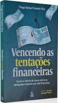 Vencendo As Tentações Financeiras - Esperança