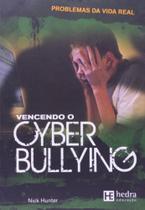 Vencendo o cyber bullying - colecao problemas da v - HEDRA EDUCACAO - DSP Vencendo o cyber bullying - colecao problemas da v - HEDRA EDUCACAO - DSP