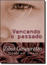 Vencendo o Passado - Brochura - VIDA E CONSCIENCIA