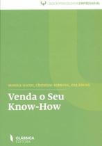 Venda O Seu Know-How (Sociopsicologia Empresarial)