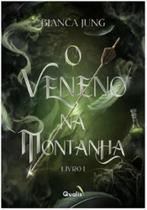 Veneno Na Montanha, O - Livro 1 Veneno Na Montanha, O - Livro 1