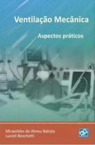 Ventilacao Mecanica - Aspectos Praticos - AB EDITORA Ventilacao Mecanica - Aspectos Praticos - AB EDITORA