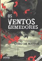 Ventos gemedores, os - LETRA SELVAGEM