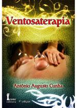 Ventosaterapia - 3 edição - Editora: Ícone