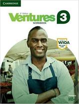 Ventures 3 Workbook - 3R Ed. - CAMBRIDGE UNIVERSITY Ventures 3 Workbook - 3R Ed. - CAMBRIDGE UNIVERSITY