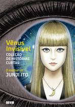 Vênus Invisível - Coleção de Histórias Curtas - Junji Ito