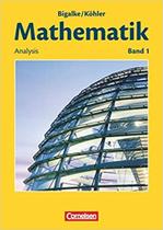 Ver esta imagem Mathematik Sekundarstufe II. Allgemeine Ausgabe 01. Analysis: Schülerbuch - EDITORA CORNELSEN Ver esta imagem Mathematik Sekundarstufe II. Allgemeine Ausgabe 01. Analysis: Schülerbuch - EDITORA CORNELSEN
