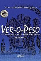 Ver-o-peso : estudos antropologicos... vol. ii - PAKA-TATU