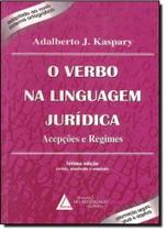 Verbo na Linguagem Jurídica, O - LIVRARIA DO ADVOGADO