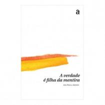 Verdade E Filha Da Mentira, A - AZOUGUE