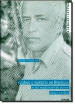 Verdade e Mentiras na Literatura - AUTORES ASSOCIADOS Verdade e Mentiras na Literatura - AUTORES ASSOCIADOS