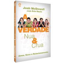 Verdade Nua E Crua, A - Cpad Verdade Nua E Crua, A - Cpad
