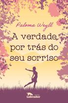 Verdade por Trás do Seu Sorriso, A