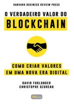 Verdadeiro valor do blockchain, o - M.BOOKS