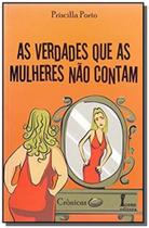 Verdades que as mulheres nao contam as - Icone - Ícone