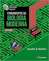 Vereda Digital: Fundamentos da Biologia Moderna Vereda Digital: Fundamentos da Biologia Moderna