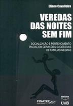 Veredas das noites sem fim: socialização e pertecimento racial em gerações sucessivas de famílias negras