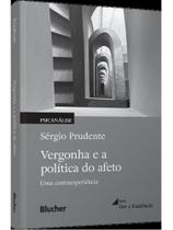 Vergonha e a política do afeto Vergonha e a política do afeto