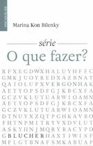 Vergonha - serie o que fazer - EDGARD BLUCHER