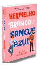 Vermelho, Branco e Sangue Azul - SEGUINTE