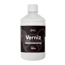 Verniz Acrilico Fosco Gliart 500ml Acabamento