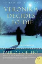 Veronika decides to die - a novel of redemption