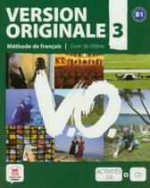 Version originale 3 - livre de l'eleve + cd audio - Maison Des Langues Version originale 3 - livre de l'eleve + cd audio - Maison Des Langues